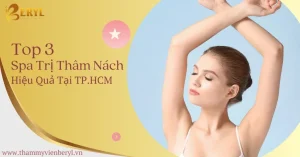 Top 3 địa chỉ spa trị thâm nách